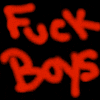 Red text reading "Fuck Boys" in a stylized font on black background, with visible motion blur effects