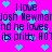 Pixelated text repeats 'I love Josh Newman and he loves its pritty HOT' over a bright pink background with scattered light blue hearts.