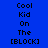 Blue background with black pixelated text reading 'Cool Kid On The [BLOCK]' in two vertical , one slightly darker than the other