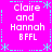 A static image with a bright pink background featuring repeated text "Claire and Hannah BFFL" in white pixelated font, surrounded by cyan decorative borders and star-like symbols.