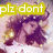 Animated icon shows a person with long dark hair and gold earrings in three sequential poses, each with yellow text overlays reading "plz dont", "stop the", and "music".