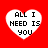 Four white heart-shaped icons with black text on a red background, each displaying 'ALL I NEED IS YOU' in pixelated font.