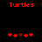 Red pixelated text 'Turtles' above two of red and dark red heart icons on a black background