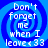 Blue spiral background with white text reading 'Don't forget me when I leave <33' in four identical arranged in a