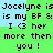 Pixelated text on a green background with blue rectangular overlays, repeating 'Jocelyne is my BF & I <3 her more then you!' in black font.