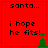 Red background with black text reading 'santa... i hope he fits!' and a green pixelated tree in the bottom-right corner, displayed across four sections