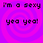 Pixelated text 'i'm a sexy yea yea!' repeated four times on a purple and pink spiral background.