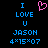 Pixelated text reads 'I LOVE U JASON 4*15*07' with a pink heart symbol replacing the 'O' in 'LOVE' on the left side of the image.