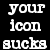 Pixelated white text on black background reads 'your icon sucks' in three lines with jagged edges and low-resolution rendering.