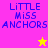 Four pixelated display 'LiTTLE MiSS ANCHORS' text with a star symbol, each in distinct solid color backgrounds
