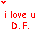 Red text 'i love u' and 'D.F.' on white background with animated heart symbols above changing in color and pattern.
