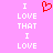 A static image with a pink background displays the phrase "I LOVE THAT I LOVE" in white pixelated text, flanked by two identical vertical of text and a red heart symbol above the center