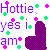 Pixelated text reads 'Hottie, yes I am' with purple lettering and scattered green/pink cross symbols on white background.