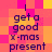 Pixelated text reads 'I get a good x-mas present' on a pink and yellow checkered background with visible animation changes between frames.