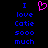 Pixelated text reads "I love Catie sooo much" in blue on black, with a pink heart symbol replacing the word "love" in the top center.