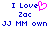 Pixelated text displays 'I Love Zac' with a pink heart replacing the 'o' in 'Love', repeated twice with 'JJ MM own' below on a white background.