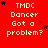 Red background with repeated white text "TMDC Dancer Got a problem?" and scattered black stars, one gray square in bottom-right corner.