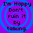 Four identical display text on a purple background with blue concentric circles, each showing the phrase "I'm Happy Don't ruin it by talking." in black pixelated font