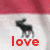 A static icon shows a black moose silhouette above the word 'love' in red text on a white background with red top and bottom borders.