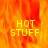 A static image with a fiery orange and red background displaying the text "HOT STUFF" in yellow pixelated letters across three sections.