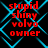 Red text reading 'stupid shiny volvo owner' on a black background with cyan diamond-shaped lines, repeated in four identical quadrants.