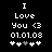 Black background displays white pixelated text 'I Love You <3 01.01.08' with five heart symbols below, where the third heart changes from gray to white between frames.