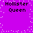 Purple background with white pixelated dots forming a border, four instances of 'Hollister Queen' text in black pixelated font arranged in a