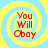 Four identical display red text "You Will Obay" over a yellow and light blue spiral background with varying pixelation