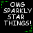 Black background with white pixelated text "OMG SPARKLY STAR THINGS!" surrounded by green dotted star-shaped borders.