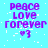 Pixelated text 'peace love forever' with a heart symbol on a cyan background, showing animation changes across observations.