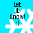 Pixelated snowflake icon with "let it Snow! :)" text on bright blue background, showing animation changes in pixel clarity and position across frames.