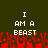 Pixelated text "I AM A BEAST" appears twice on a dark green background with red pixel clusters below.