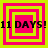 Four identical display pink and yellow concentric squares with black text reading "11 DAYS!" across the center
