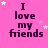 Pink background with dark purple text reading "I love my friends" and white stars scattered around, arranged in a of repeated elements