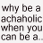 A static image shows a mushroom-shaped object with text reading 'why be a achaholic when you can be a...' and red letters spelling out 'AHOLIC' in sequence.