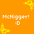 Orange background with repeating yellow square patterns and white text reading "McNigger! :D" in pixelated font.