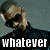 A four- shows a person in dark clothing with text overlays: 'whatever', 'you', and 'like_'