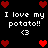 Pixelated black background with repeated white text "I love my potato!!" and heart symbols in red and dark red.