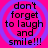 Four identical display black text on a bright pink background with purple concentric circles, each reading "don't forget to laugh and smile!!!"