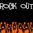 Pixelated text 'ROCK OUTROCK OUT' in white on black background above orange flame-like shapes.
