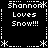 Black background with white pixelated text and symbols arranged in a pattern, repeating 'Shannon Loves Snow!!!' across four quadrants