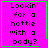 Four identical pink square with green borders display black pixelated text reading "Lookin' for a hottie with a body?" with one showing a green heart and another a green plus sign