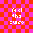 Pixelated text 'feel the pulse' repeated on a red and pink checkered background with visible pixelation artifacts.