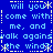 Blue background with light blue text repeating 'will you come with me, and walk against the wind?' in a pattern surrounded by white asterisks and dotted lines