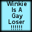 Four identical light blue square display black pixelated text reading "Winkie Is A Gay Loser !!!!!" with no visible animation changes