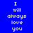 Blue background with white pixelated text "I will always love you" arranged in a , where green rectangles highlight different words across frames