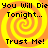 Yellow and orange spiral background with repeated text "You Will Die Tonight... Trust Me!" in black pixelated font across four identical