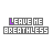 pixelated text icons displaying 'LEAVE ME BREATHLESS' with color variations