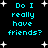 Black background with cyan text reading "Do I really have friends?" and white star shapes scattered throughout.