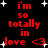 Red text on black background reads 'i'm so totally in love <3' with white starbursts, animated to flicker and shift slightly across frames.